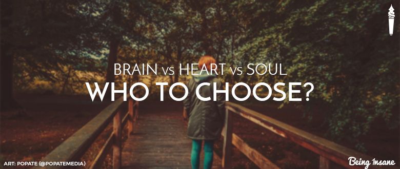Brain vs Heart vs soul, Who to choose? [Short Relatable story for every girl]