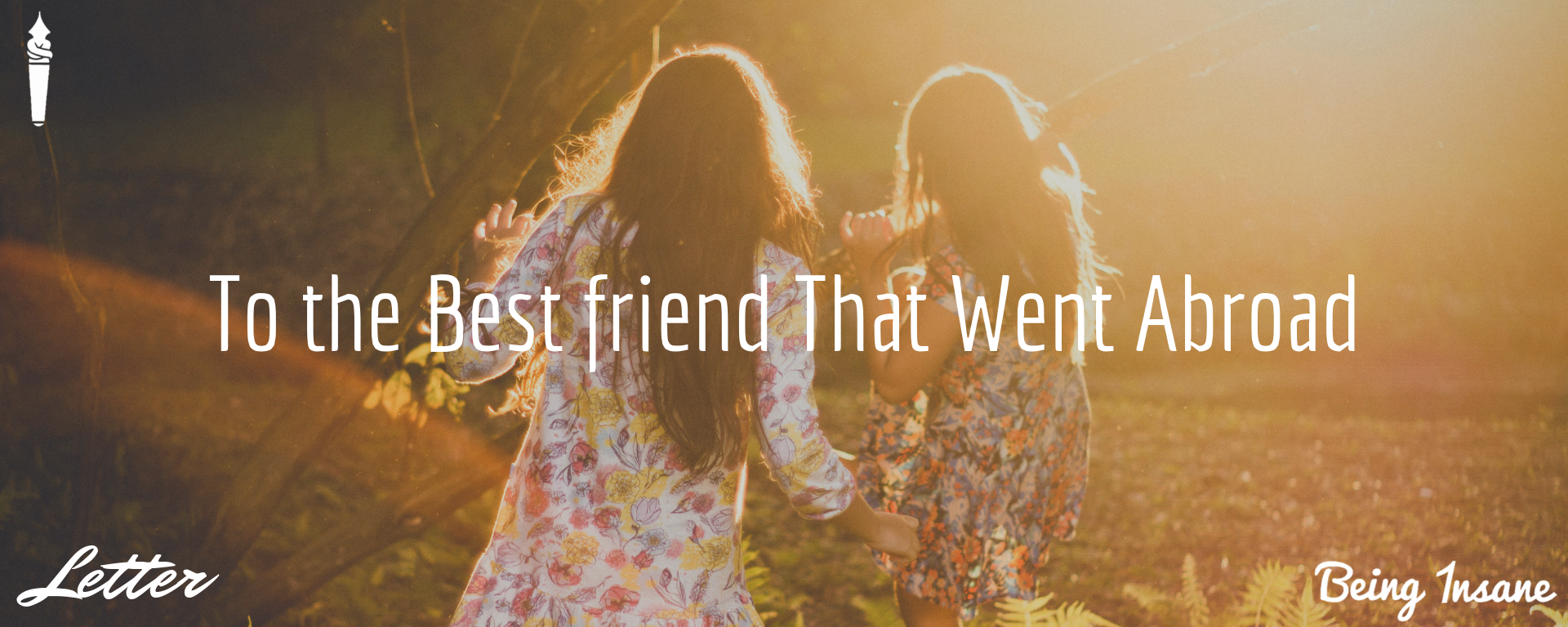 To the Bestfriend that went abroad – Nothing ever changed